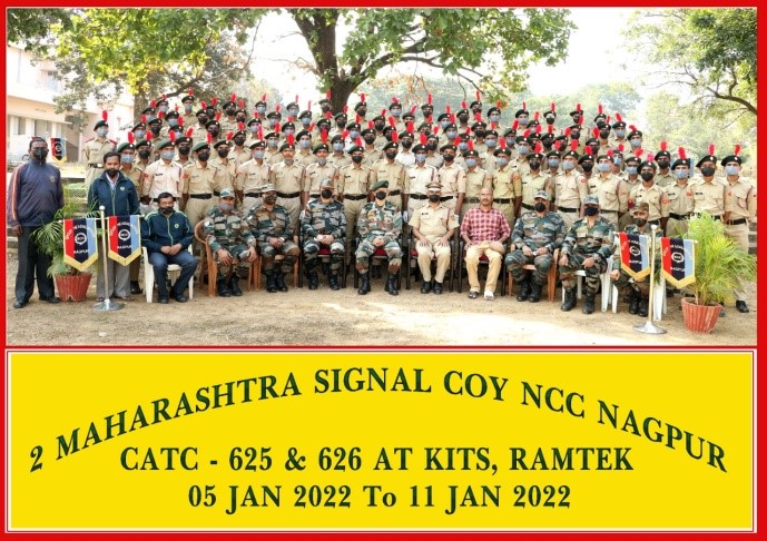 NCC Annual Training Camp-625 & 626, 2 Maha Signal Company, Nagpur, held at Kavikulguru Institute of Technology and Science, Ramtek  